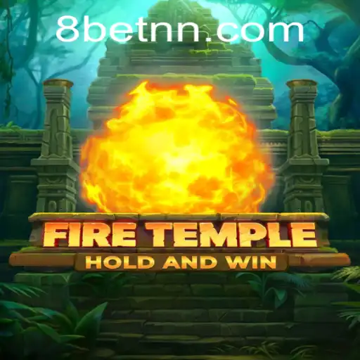 Exploring FireTemple: A Thrilling Adventure Awaiting Gamers with BETNN